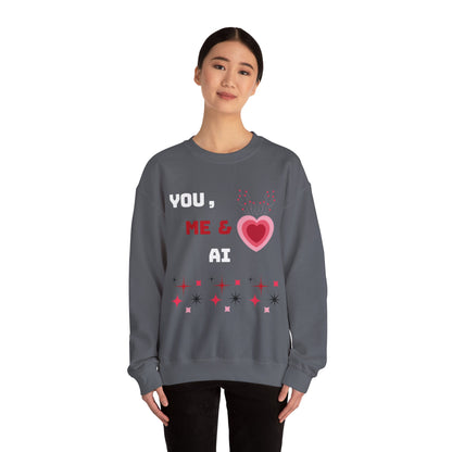 'You, Me & AI' Crewneck Sweatshirt for Valentine's Day