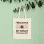 Canvas Tote Bag - 'Freelance But Make it Cinematic' with Film Reel Design