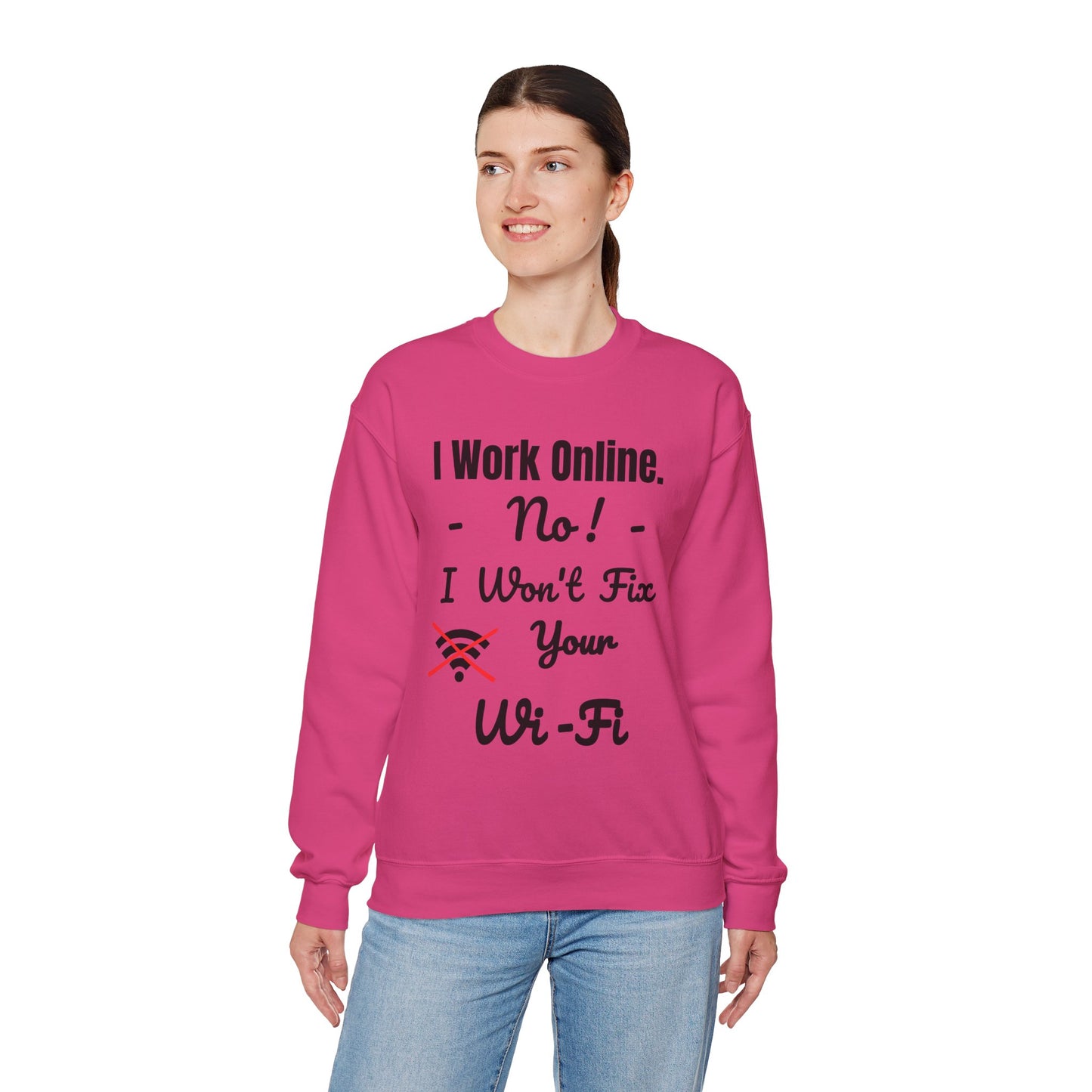 Funny Quote Sweatshirt - Unisex Crewneck