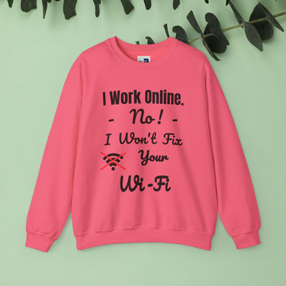 Funny Quote Sweatshirt - Unisex Crewneck