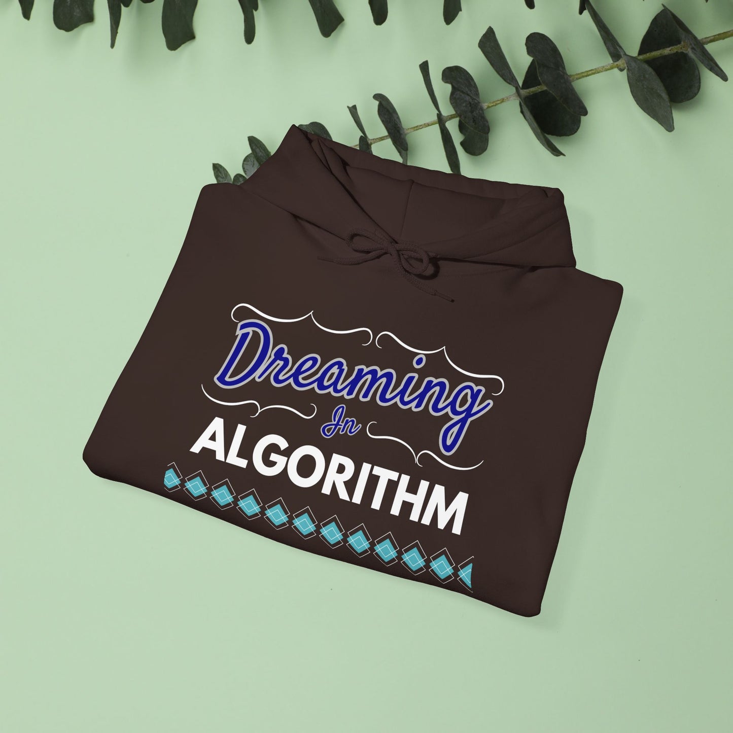 Hoodie - 'Dreaming in Algorithm' Quote - Unisex Heavy Blend™